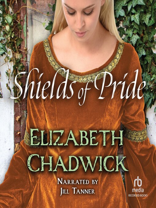 Title details for Shields of Pride by Elizabeth Chadwick - Available